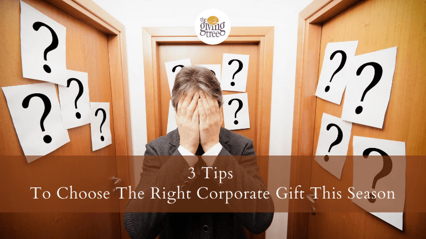 3 Tips To Choose The Right Corporate Gift This Season!