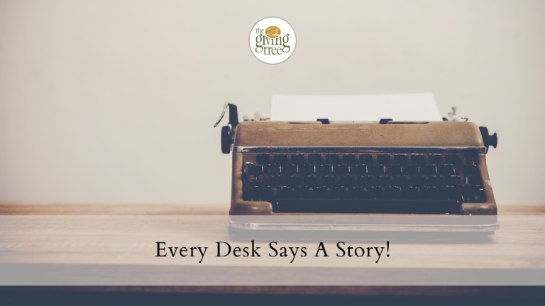 Every Desk Says A Story!