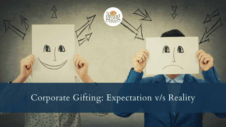 Corporate Gifting – Expectation vs Reality