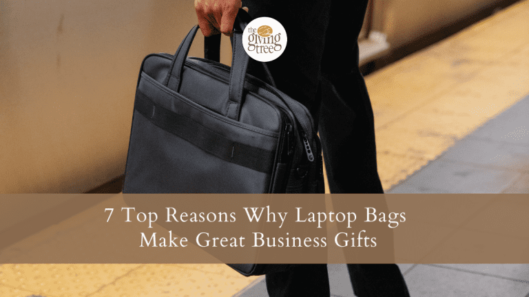 7 Top Reasons Why Laptop Bags Make Great Business Gifts