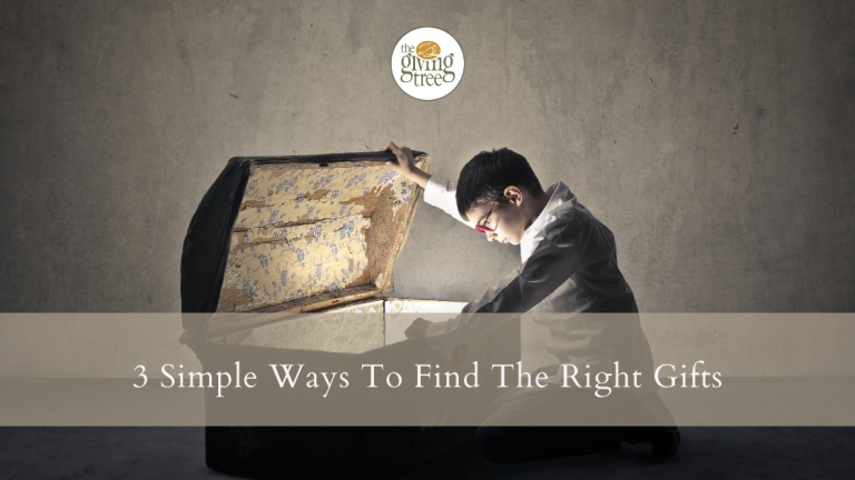 3 Simple Ways To Find The Right Gifts