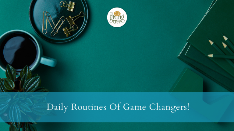3 daily routines of gamechangers!