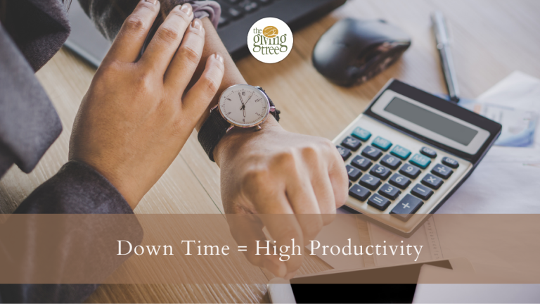 Down Time = High Productivity