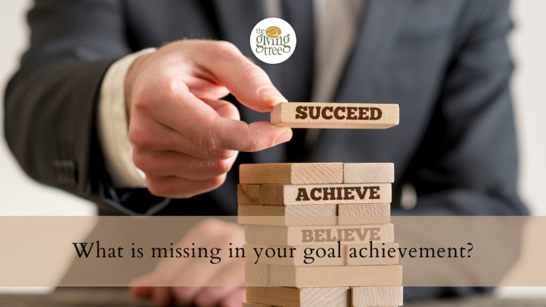 What is missing in your goal achievement?
