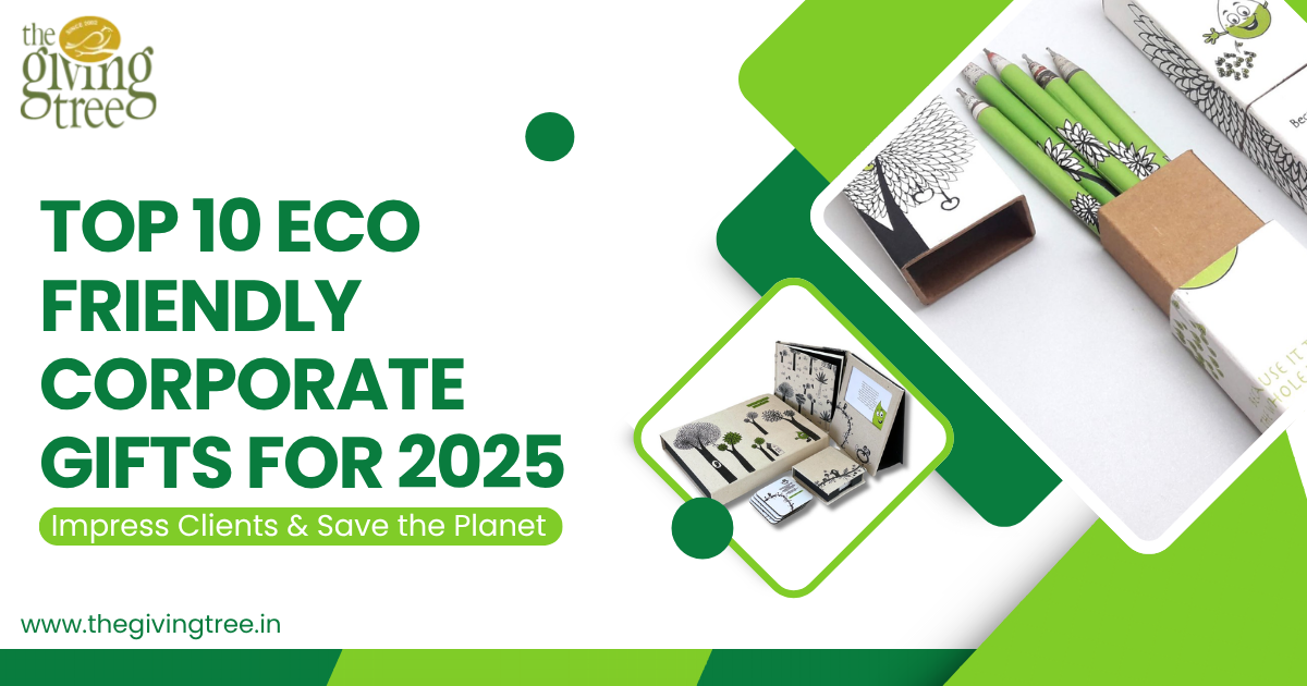 top 10 eco friendly corporate gifts for 2025, why these gifts are important, and how they help you build better relationships with customers, employees, and partners while supporting environmental goals.